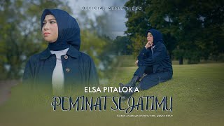 Download lagu Elsa Pitaloka - Peminat Sejatimu mp3