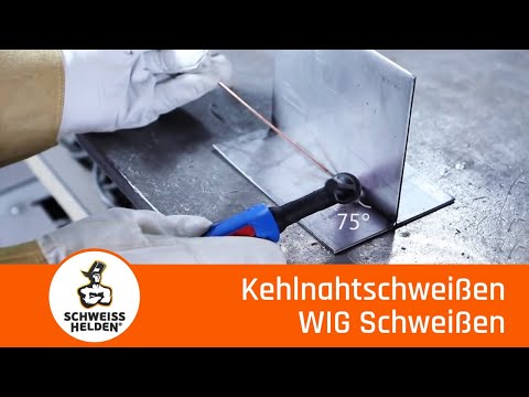 11. Heldenlektion - Kehlnahtschweißen (WIG-Schweißen)