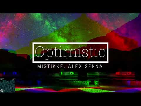 Mistikke, Alex Senna - Optimistic (Original Mix)