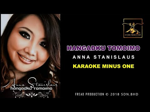HANGAD KU TOMOIMO - Anna Stanislaus (Minus One/No vocal)