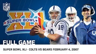 Peyton Manning's First Super Bowl Ring! | Colts vs. Bears Super Bowl XLI | NFL Full Game