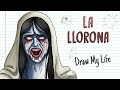 LA LLORONA | Draw My Life