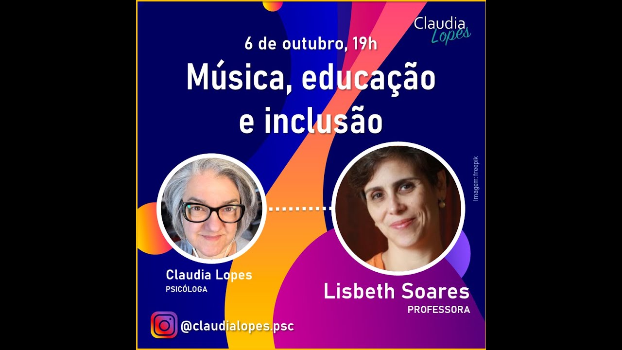 Música, educação e inclusão - live com Lisbeth Soares