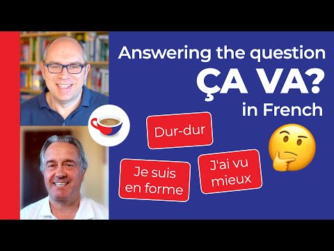 9 ways to answer the question ÇA VA in French