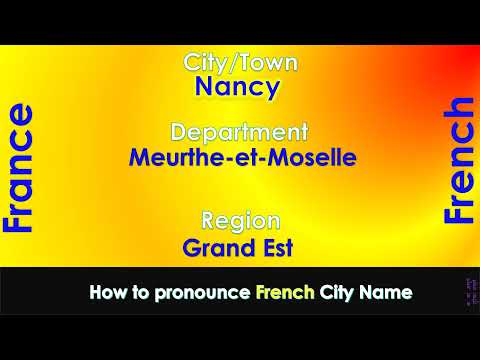 Nancy   How to pronounce Nancy, Meurthe et Moselle, Grand Est in French accent?