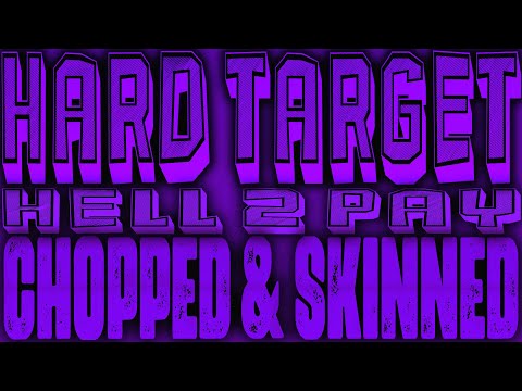 Hard Target x Cymple Man x The Stixxx - Hell 2 Pay [Chopped & Skinned]