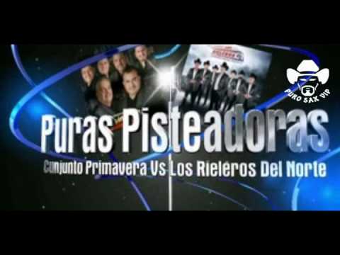 Conjunto Primavera Vs Los Rieleros Del Norte | 2016 ( Puras Pisteadoras )