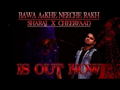 BAWA AANKHE NICHE RAKH-SHARAJ X CHEERFAA- (Prod-BLACKFERZ) REVOLUTION EP. - INDIAN TRAP METAL