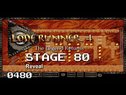 Lode Runner 4 - Stage 80 - Reveal [0480]