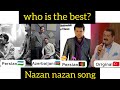 Nazan Nazan full song || Male version Nazan Nazan || Persian Arabic Azarbaijan Turkey #viralb #song