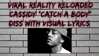 Cassidy &quot;Catch A Body&quot; (Meek Mill Diss) with Visual Lyrics