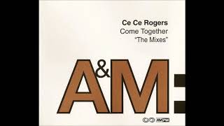 Ce Ce Rogers - Come Together (The Mixes)