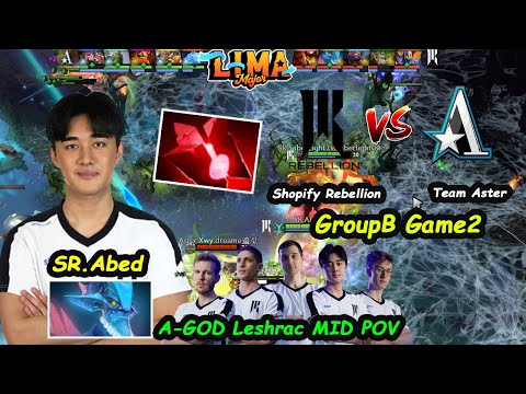 Shopify Rebellion vs Team Aster | Abed Leshrac MIDLANE POV #LimaMajor 2023 Group Stage Game2