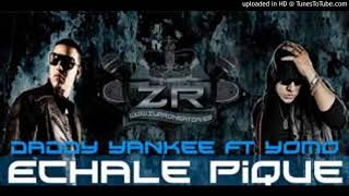 Daddy Yankee ft. Yomo - Echale Pique (Official Remix)