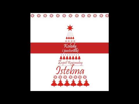 Hej maluśki maluśki - Zespół Regionalny ISTEBNA