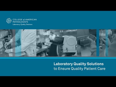 How the CAP Supports Laboratory Quality and Patient Care Worldwide