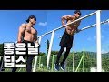 장마로 날씨가 안좋은날,기분좋은 날씨로 힐링하기! [딥스 운동 다른각도 버전 Calisthenics workout dips]