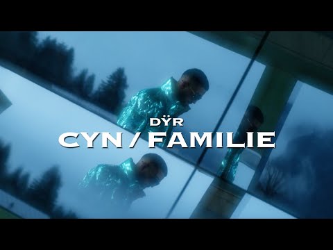 DŸR - CYN x FAMILIE (Official Video)