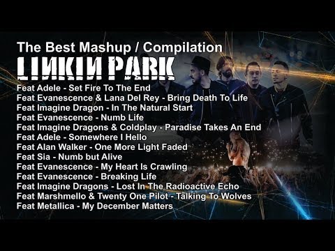 The Best Mashup / Compilation LINKIN PARK Featuring ...
