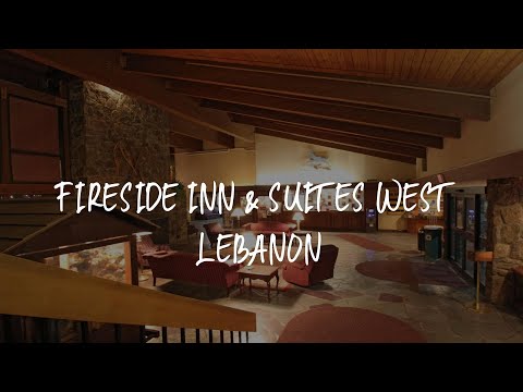 Fireside Inn & Suites West Lebanon Review - West Lebanon , United States of America