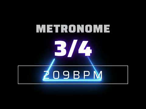 3/4 METRONOME 209 BPM △
