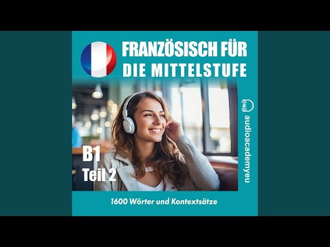 Kapitel 232 - Französisch für die Mittelstufe B1_Teil 02