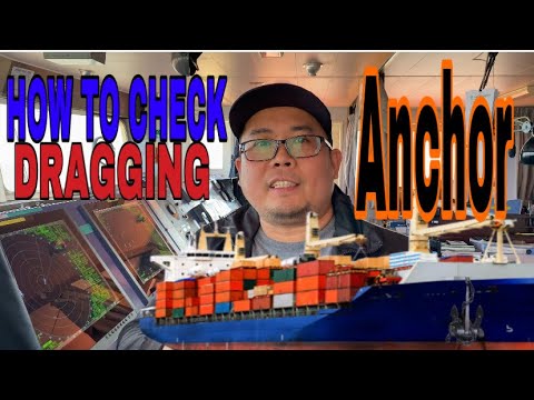 HOW TO DETECT DRAGGING ANCHOR IN INCLEMENT WEATHER  | SEAMAN VLOG⚓️🛳📰🌊🌦