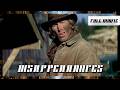 Disappearances Full Movie Action