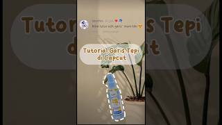 Download lagu Tutorial Garis Tepi Objek di Capcut #tutorial #capcut mp3