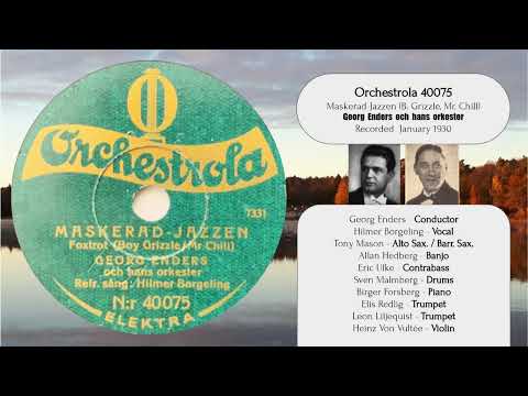 Hilmer Borgeling m. Georg Enders orkester - Maskerad-Jazzen [1930]