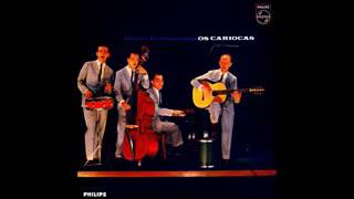 Os Cariocas - Mais Bossa Com Os Cariocas - 1963 - Full Album