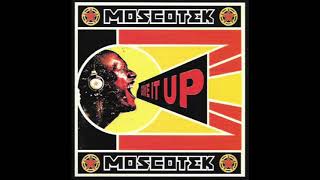 MOSCOTEK "Give it up" (club edit)