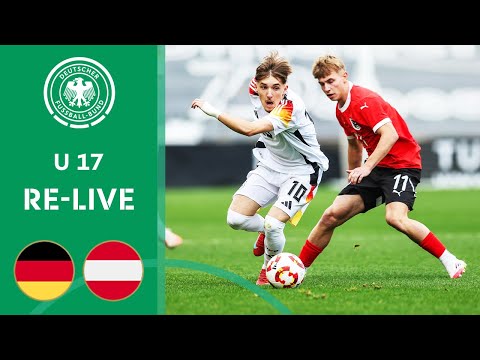 Deutschland U 17 vs. Österreich U 17 | Re-Live | U 17 Nationalmannschaft | EM-Qualifikation