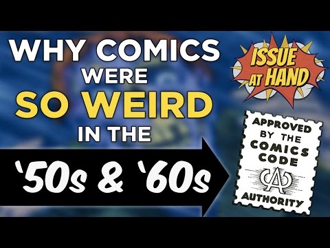 Why Comics Were SO WEIRD in the '50s and '60s — Issue At Hand, Episode 5