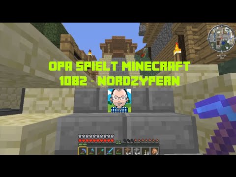 Opa spielt Minecraft 1082 – Nordzypern