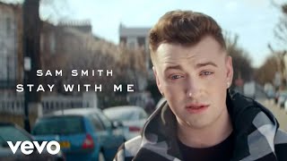 Bài hát Stay With Me - Nghệ sĩ trình bày Sam Smith