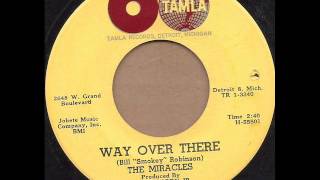 Way Over There - Miracles
