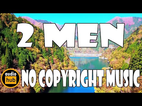 2 Men By: Doje 🎵 - Audio Hub [ NO COPYRIGHT MUSIC ]