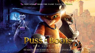 Puss In Boots: The Last Wish | Comedy movie | Ster-Kinekor