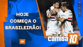 ELE VOLTOU! Brasileirão começa neste sábado com São Paulo e Flamengo em campo | Camisa 10