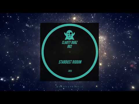 SPOOKY BIZZLE - STARDUST RIDDIM (CLARTY DUBZ 002 OUT NOW)