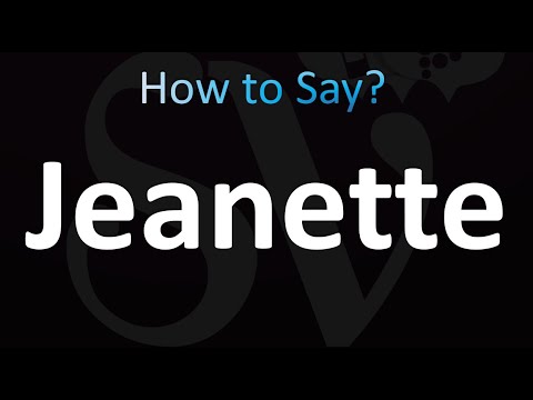 How to Pronounce Jeanette (Correctly!)