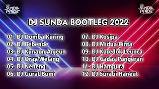 Download lagu FULL ALBUM DJ SUNDA BOOTLEG 2022 SOUND 𝕽𝖎�... mp3