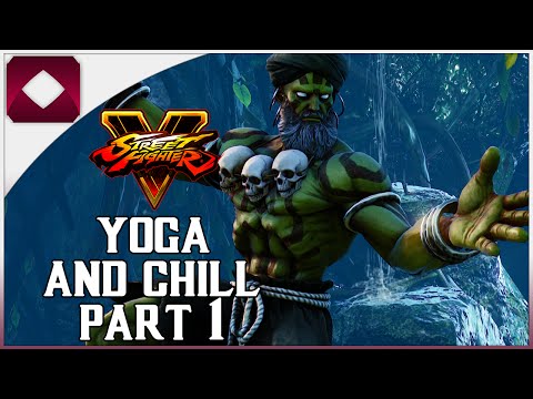Street Fighter V: Day 1 Dhalsim - Part 1