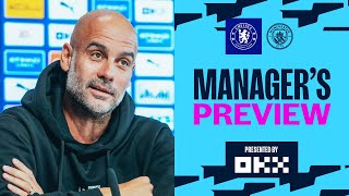 PEP GUARDIOLA: "WE HAVE TO BE ALMOST PERFECT" | Pre-match press conference | Chelsea v Man City