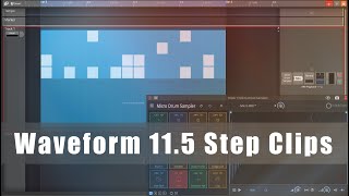 Tracktion Waveform 11.5 - Explaining Step Clips
