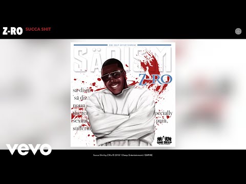 Z-Ro - Succa Shit (Official Audio)