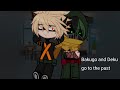 Bakugo And Deku Go To The Past 1 Bkdk Was Rushed