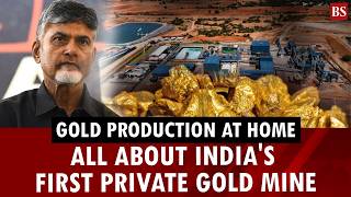 Inside India’s first private gold mine and why it matters | Swarnagiri | Gold production