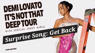Get Back | Demi Lovato | It's Not That Deep Tour | Surprise Song | Chicago | FULL PERFORMANCE